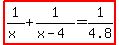 highlight%281%2F%28x%29%2B1%2F%28x-4%29=1%2F4.8%29
