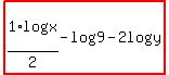 highlight%281%2F2+%2A+log%28x%29+-+log%289%29+-+2log%28y%29%29