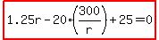 highlight%281.25r-20%28300%2Fr%29%2B25=0%29