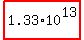highlight%281.33%2A10%5E13%29
