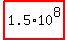 highlight%281.5%2A10%5E8%29