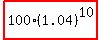 highlight%28100%2A%281.04%29%5E10%29