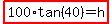 highlight%28100%2Atan%2840%29=h%29