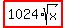 highlight%281024%2Asqrt%28x%29%29