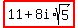 highlight%2811%2B8i%2Asqrt%285%29%29