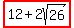 highlight%2812%2B2sqrt%2826%29%29