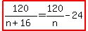 highlight%28120%2F%28n%2B16%29=120%2Fn-24%29