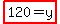 highlight%28120+=+y%29