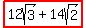 highlight%2812sqrt%283%29+%2B+14sqrt%282%29%29