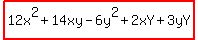highlight%2812x%5E2%2B14xy-6y%5E2%2B2xY%2B3yY%29