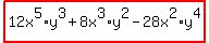 highlight%2812x%5E5%2Ay%5E3%2B8x%5E3%2Ay%5E2-28x%5E2%2Ay%5E4%29