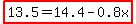 highlight%2813.5=14.4-0.8x%29