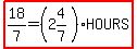 highlight%2818%2F7=%282%264%2F7%29%2AHOURS%29