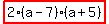 highlight%282%28a-7%29%28a%2B5%29%29