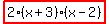 highlight%282%28x%2B3%29%28x-2%29%29