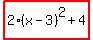 highlight%282%28x-3%29%5E2%2B4%29