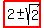 highlight%282%2B-+sqrt%282%29%29