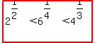 highlight%282%5E%281%2F2%29%3C6%5E%281%2F4+%29%3C4%5E%281%2F3%29%29