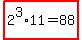 highlight%282%5E3%2A11=88%29