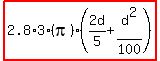 highlight%282.8%2A3%28pi%29%282d%2F5%2Bd%5E2%2F100%29%29