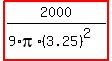 highlight%282000%2F%289%2Api%2A%283.25%29%5E2%29%29