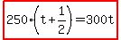 highlight%28250%28t%2B1%2F2%29=300t%29
