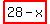 highlight%2828+-+x%29