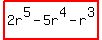 highlight%282r%5E5-5r%5E4-r%5E3%29