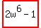 highlight%282w%5E6+-+1%29