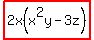 highlight%282x%28x%5E2y-3z%29%29