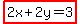 highlight%282x%2B2y=3%29