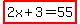 highlight%282x%2B3=55%29