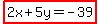 highlight%282x%2B5y=-39%29