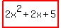 highlight%282x%5E2%2B2x%2B5%29