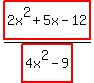 highlight%282x%5E2%2B5x-12%29%2Fhighlight%284x%5E2-9%29