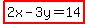 highlight%282x-3y=14%29