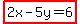 highlight%282x-5y=6%29