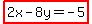 highlight%282x-8y=-5%29