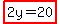 highlight%282y=20%29