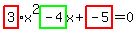 highlight%283%29x%5E2highlight_green%28-4%29x%2Bhighlight%28-5%29+=+0