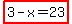 highlight%283-x=23%29