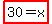 highlight%2830=x%29