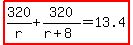 highlight%28320%2Fr%2B320%2F%28r%2B8%29=13.4%29