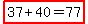 highlight%2837%2B40=77%29
