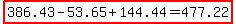 highlight%28386.43-53.65%2B144.44=477.22%29