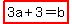highlight%283a+%2B+3+=+b%29