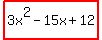 highlight%283x%5E2-15x%2B12%29