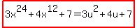 highlight%283x%5E24%2B4x%5E12%2B7=3u%5E2%2B4u%2B7%29