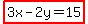 highlight%283x-2y=15%29