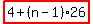 highlight%284%2B%28n-1%29%2A26%29